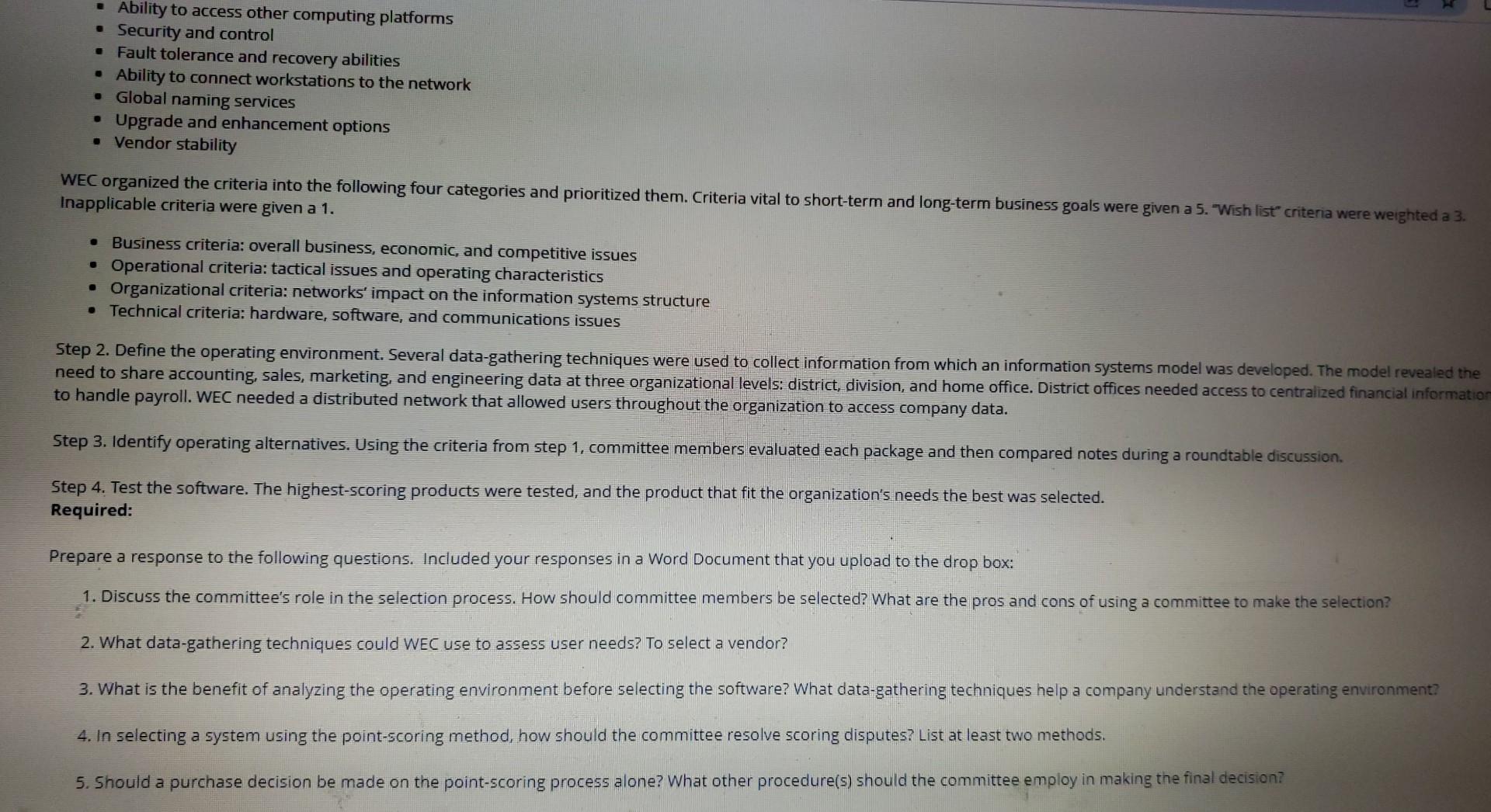 - Ability to access other computing platforms - Security and control