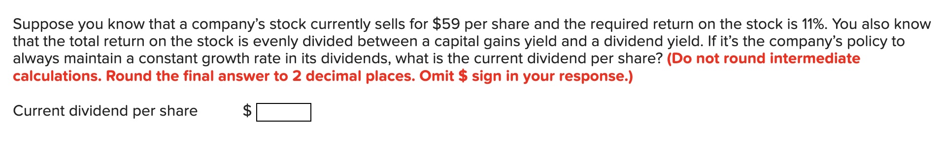  Suppose you know that a company's stock currently sells for $59