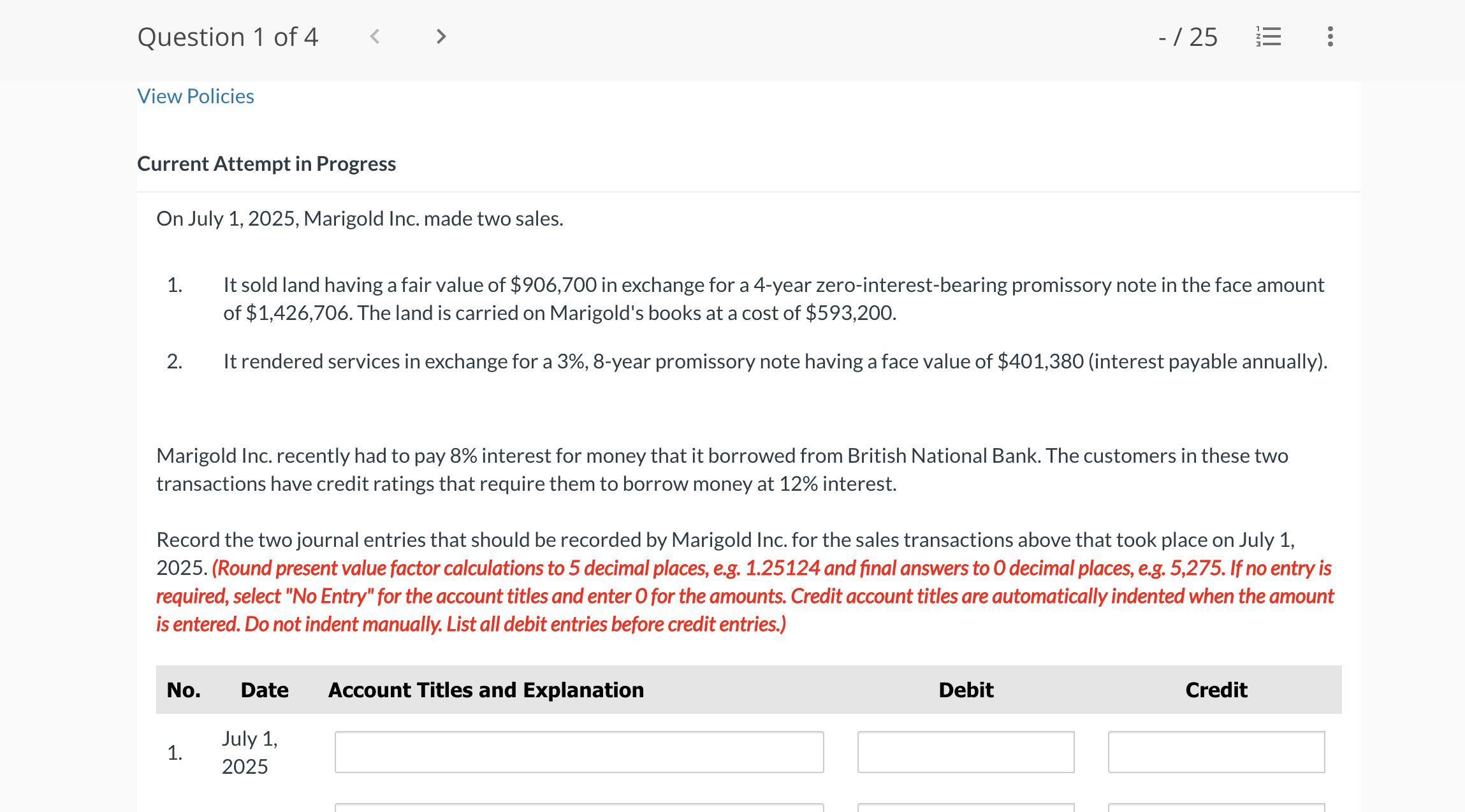 On July 1, 2025, Marigold Inc. made two sales. 1. It