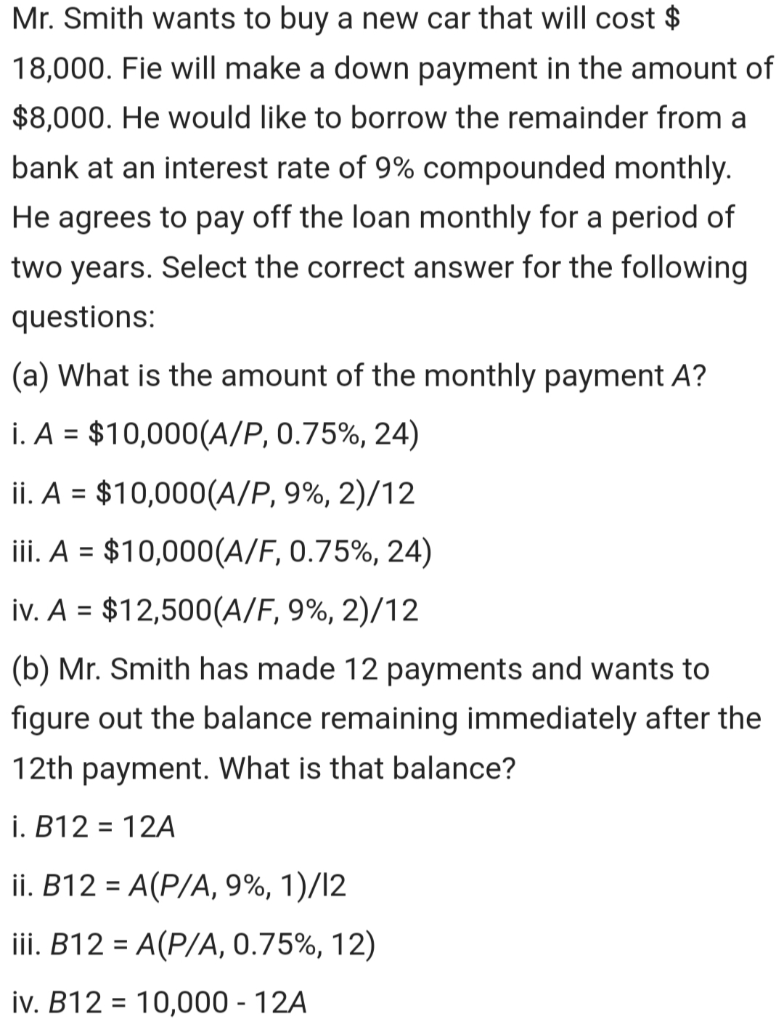 Mr. Smith wants to buy a new car that will cost