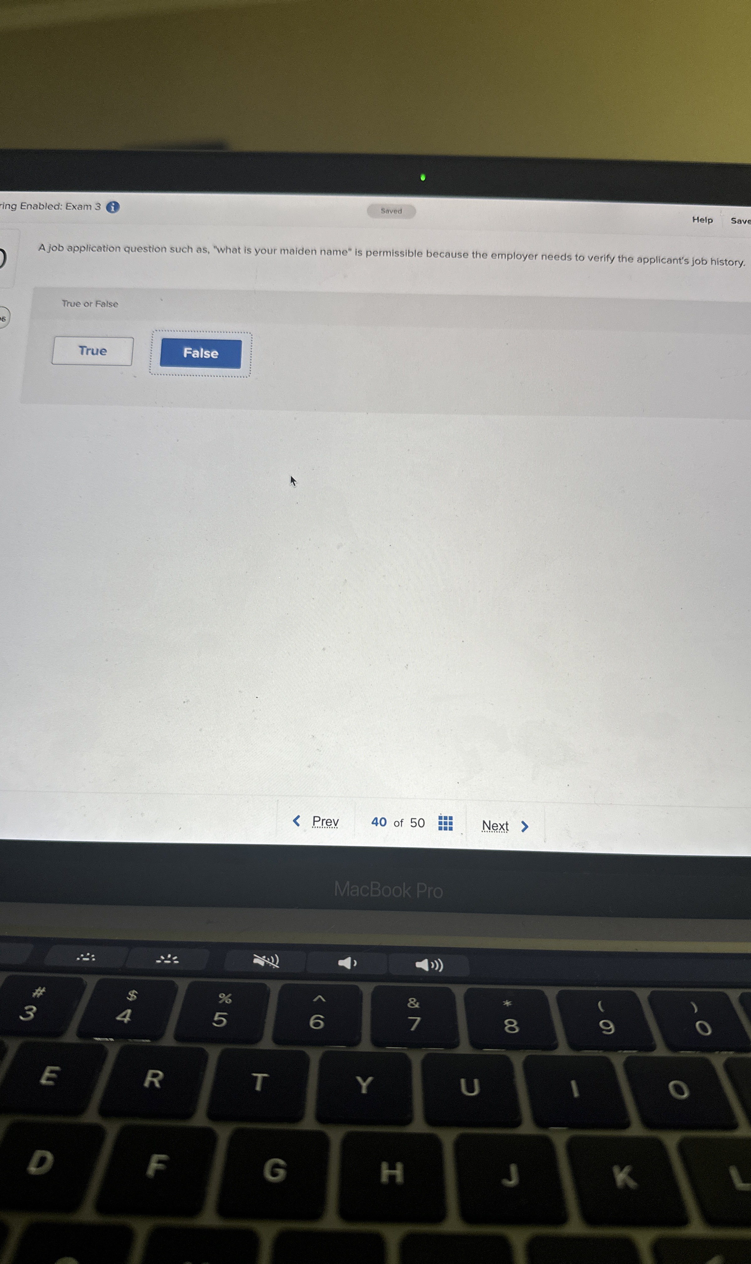  ring Enabled: Exam 3 Saved Help Save A job application question
