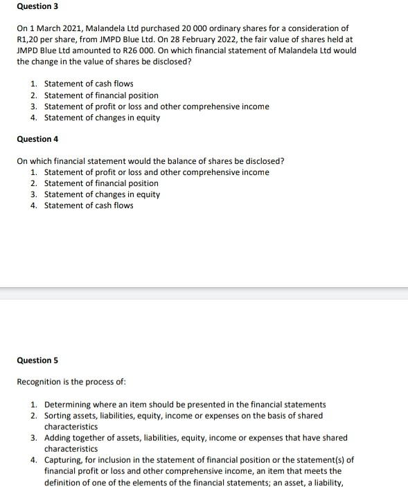 Please assist on answering the questions below Question 3 On 1