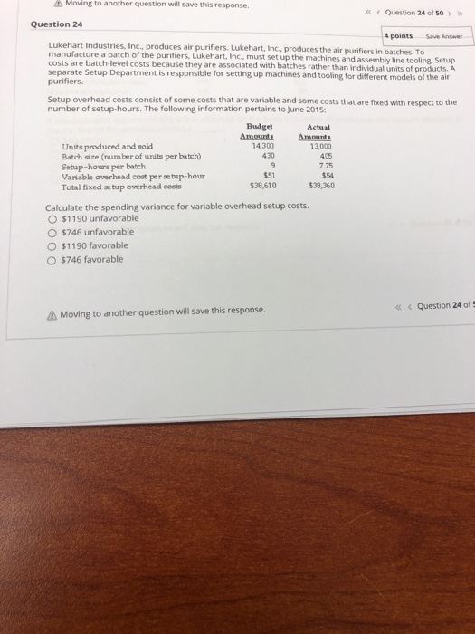  Moving another question will save this response. to Question 24 4
