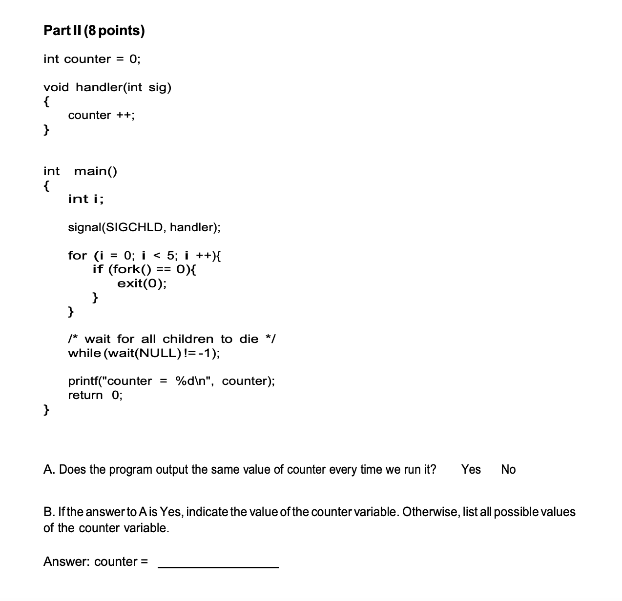  Question2 This problem tests your understanding of exceptional control flow in