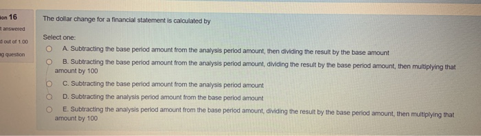 one: O A Subtracting the base period amount from the analysis period