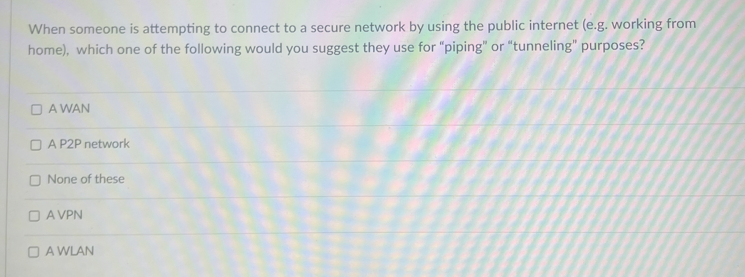  When someone is attempting to connect to a secure network by
