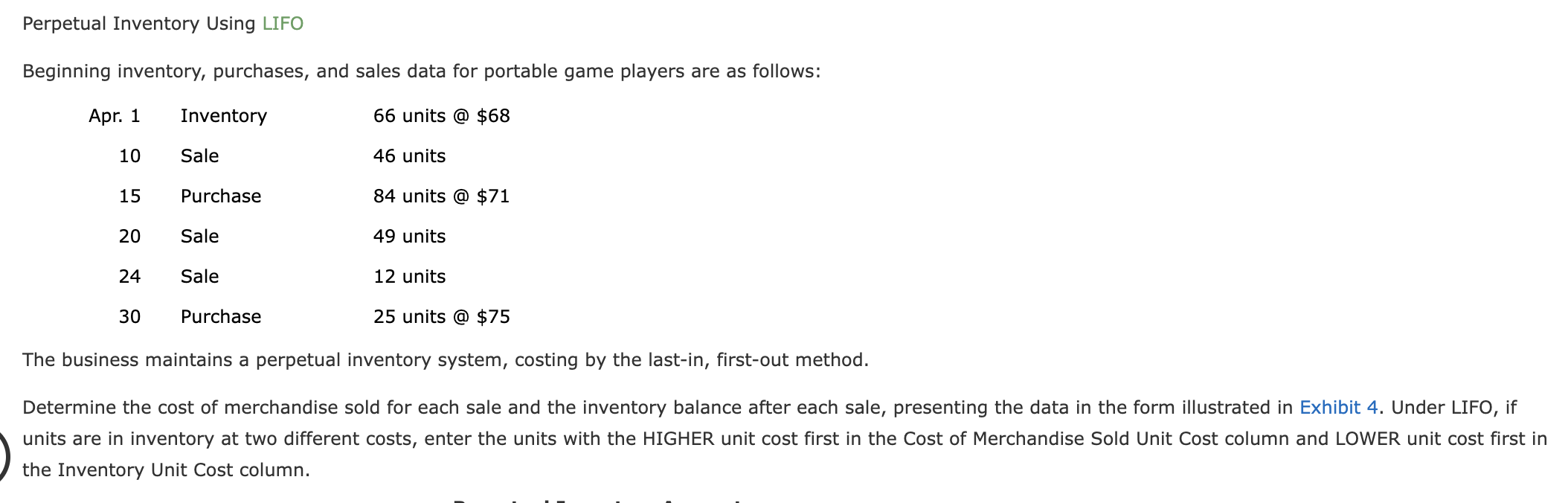 Perpetual Inventory Using LIFO Beginning inventory, purchases, and sales data for