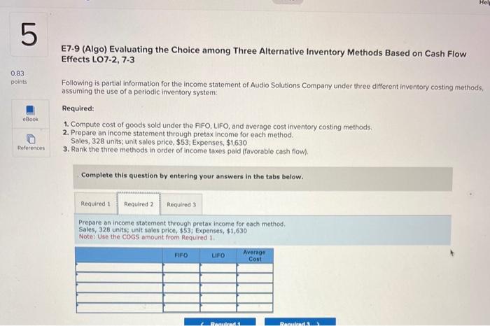 Three Alternative Inventory Methods Based on Cash Flow Effects LO7-2, 7-3 Following