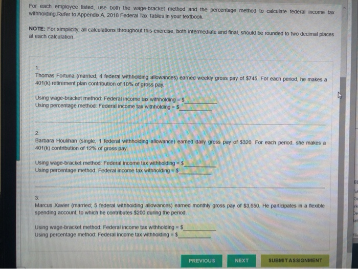 For each employee listed, use both the wage-bracket method and the