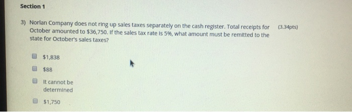  Section 1 (3.34pts) 3) Norlan Company does not ring up sales