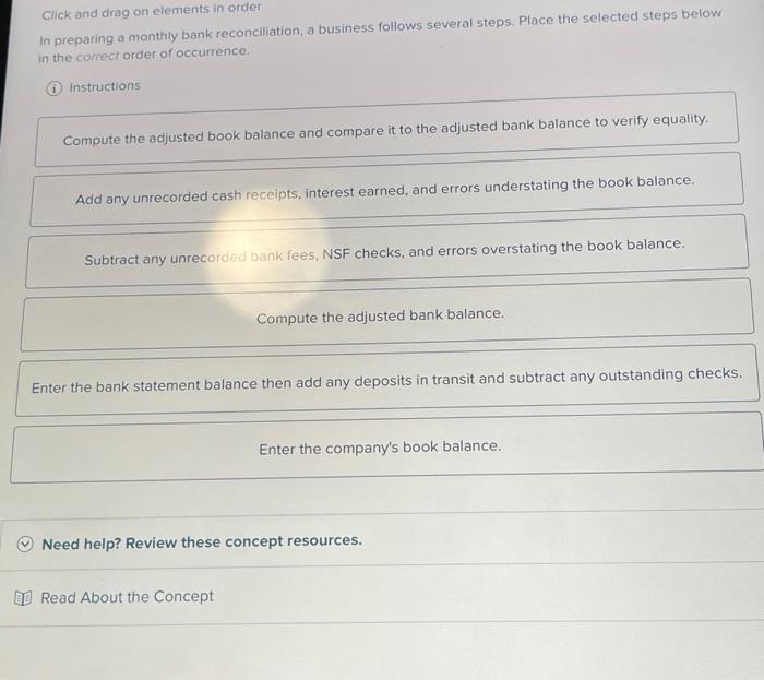  Click and drag on elements in order In preparing a monthly