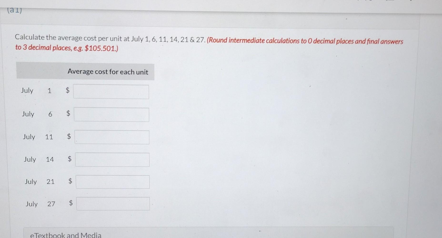 . It uses a perpetual inventory system. During July, the company had
