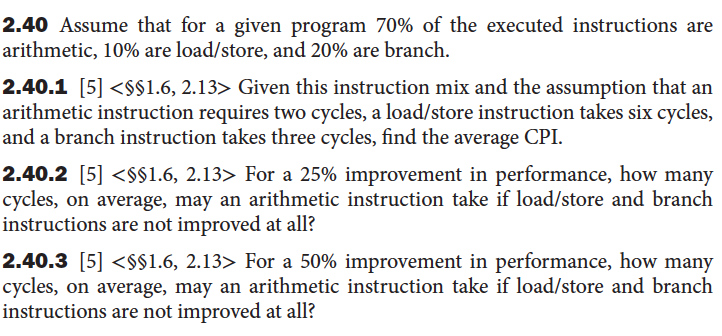 a given processor the CPI of arithmetic instructions is 1, the CPI