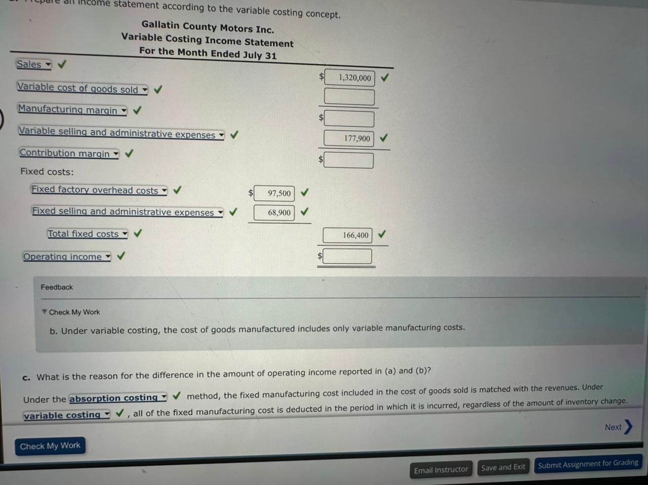 Feedback Check My Work b. Under variable costing, the cost of