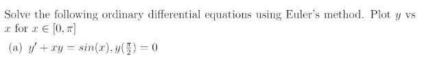 Please provide solve for this in python for google colab Solve the