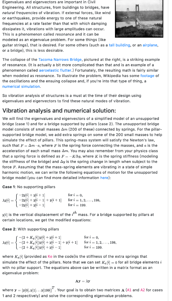  Eigenvalues and eigenvectors are important in Civil Engineering. All structures, from