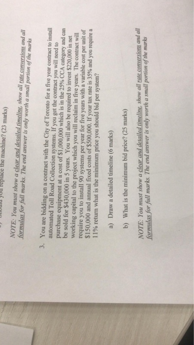  blold yuu Replace the machine? (23 marks) NOTE: You must showa