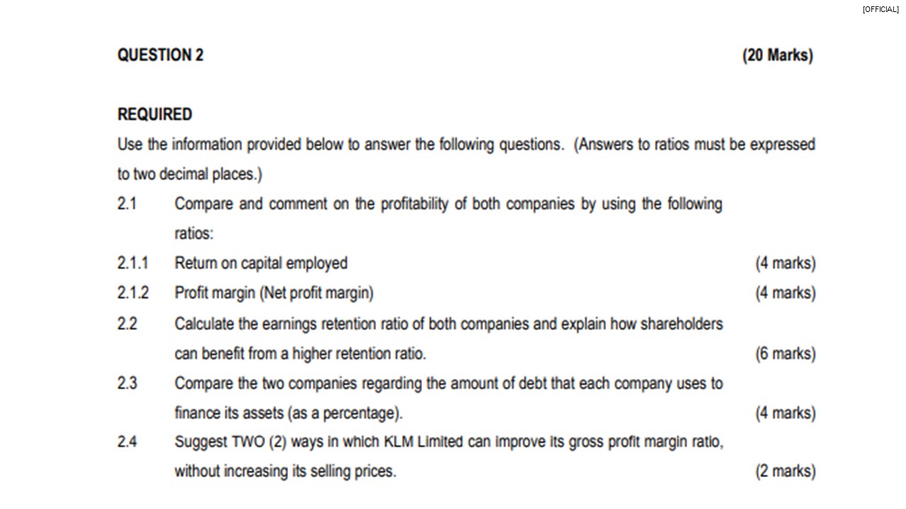 QUESTION 2 (20 Marks) REQUIRED Use the information provided below to