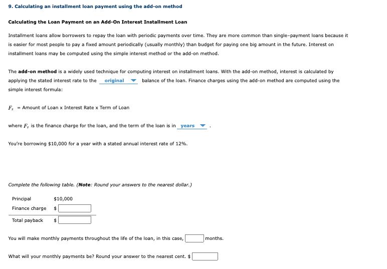  9. Calculating an installment loan payment using the add-on method Calculating