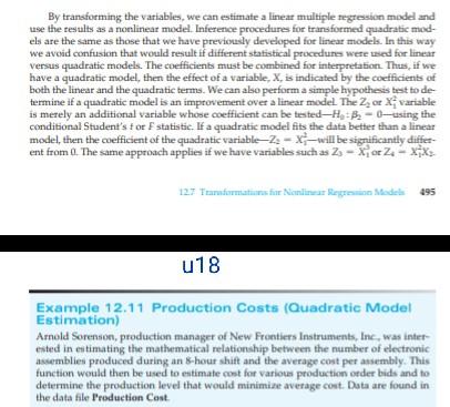  By transforming the variables, we can estimate a linear multiple regression