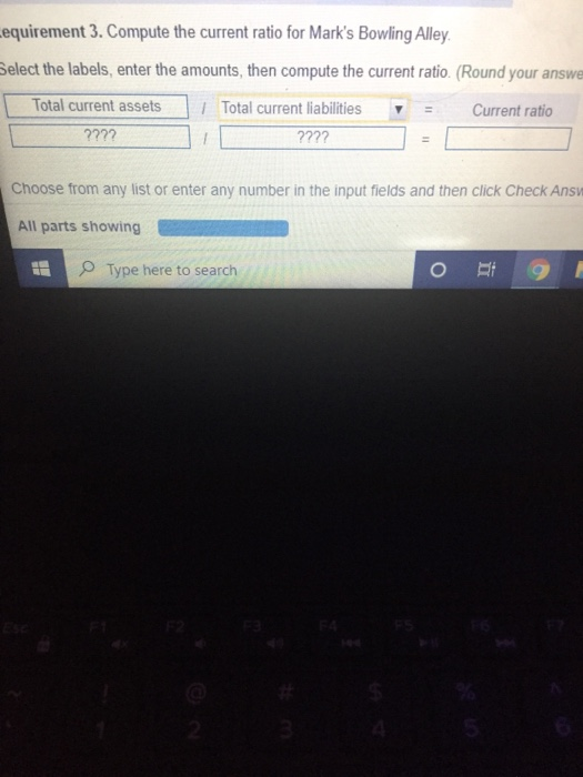 calculate the current ratio based on the info provided equirement 3. Compute