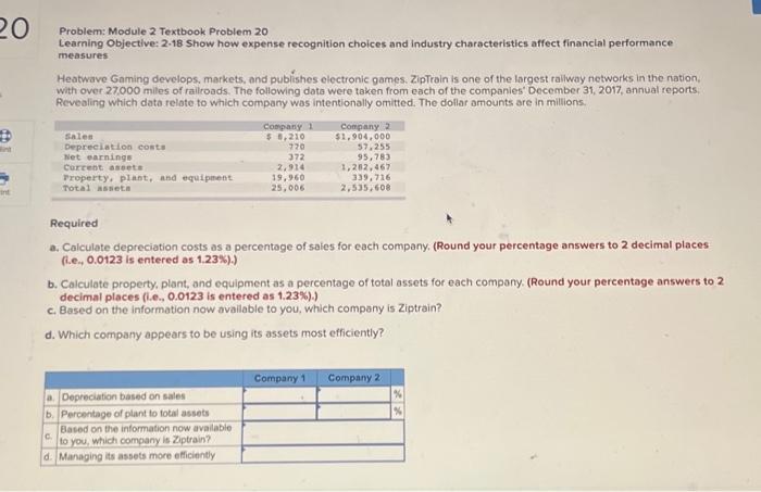  Problem: Module 2 Textbook Problem 20 Learning Objective: 2.18 Show how