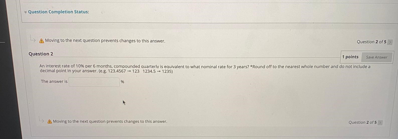 pPLEASE SHOW HOW TO SOLVE IT CLEARLY. * Question Completion Status: A