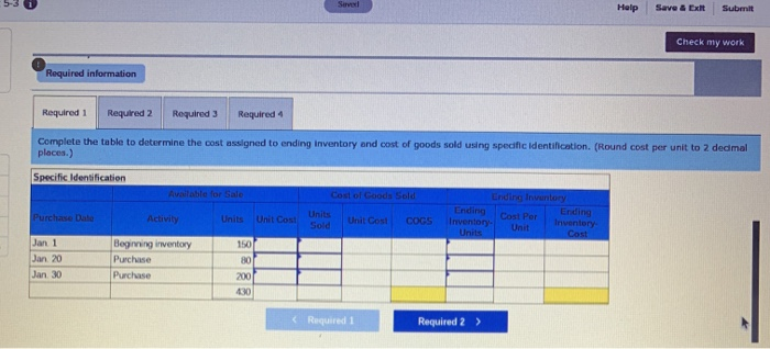  Help Save & Exit Submit Check my work Required information Required
