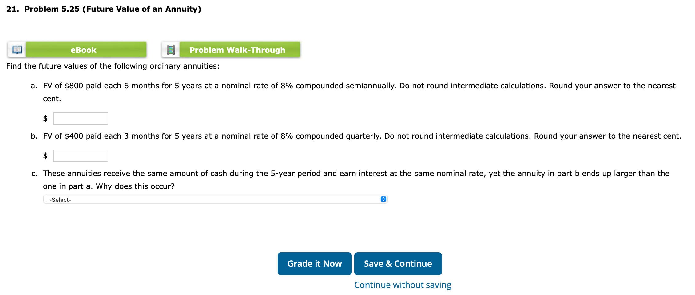  21. Problem 5.25 (Future Value of an Annuity) eBook Problem Walk-Through