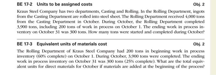 please help BE 17-2 Units to be assigned costs Obj. 2 Kraus