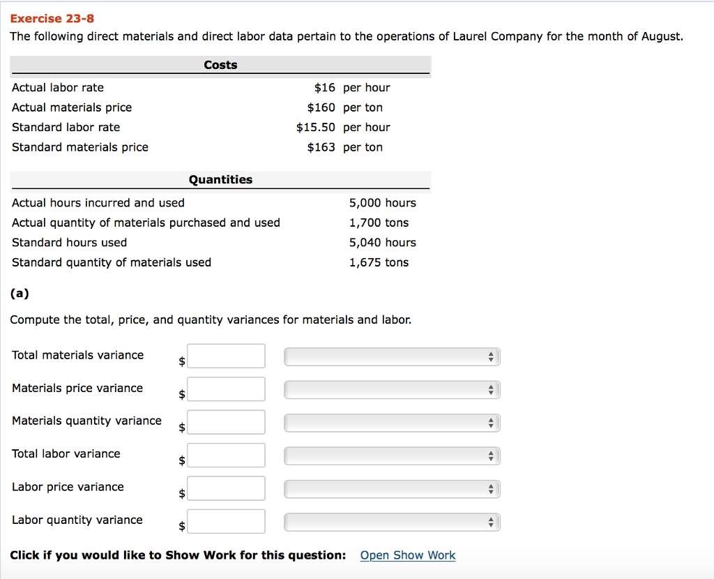  Exercise 23-8 The following direct materials and direct labor data pertain