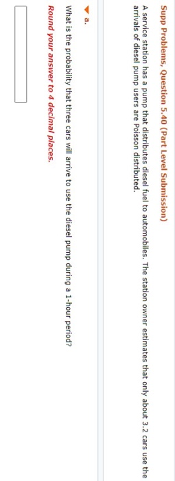 5.40 (Part Level Subson) A service station has a pump that distributes