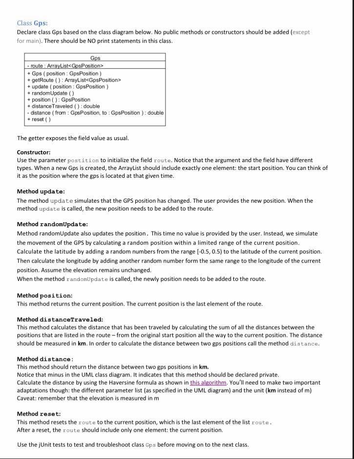GpsPosition. * Feel free to write your own jUnit tests in a