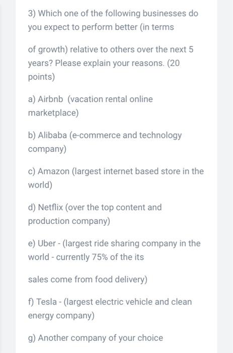 hours 3) Which one of the following businesses do you expect to