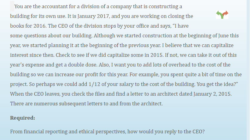 Review case study C10-7 ("Ethics and Construction Costs") in Intermediate Accounting: Reporting