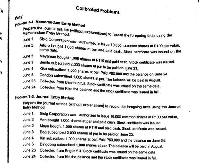  Callbrated Problems Easy problem 7-1. Memorandum Entry Method prepare the jourmal
