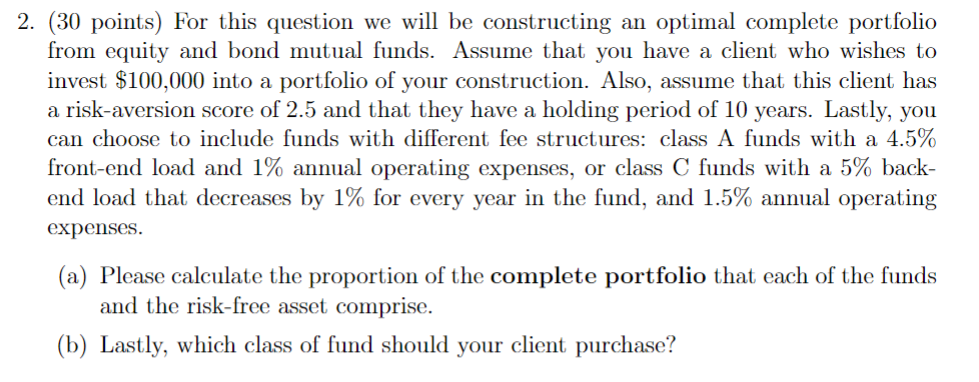  2. (30 points) For this question we will be constructing an