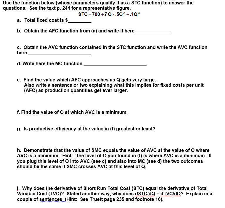 Please show how you worked them Use the function below (whose