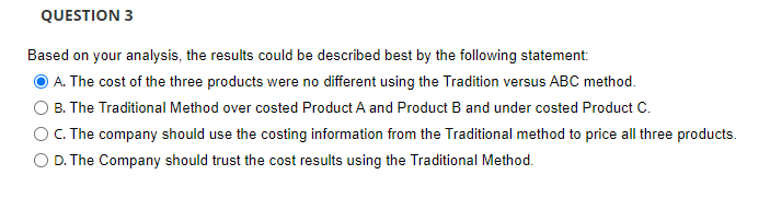 could be described best by the following statement: A. The cost of