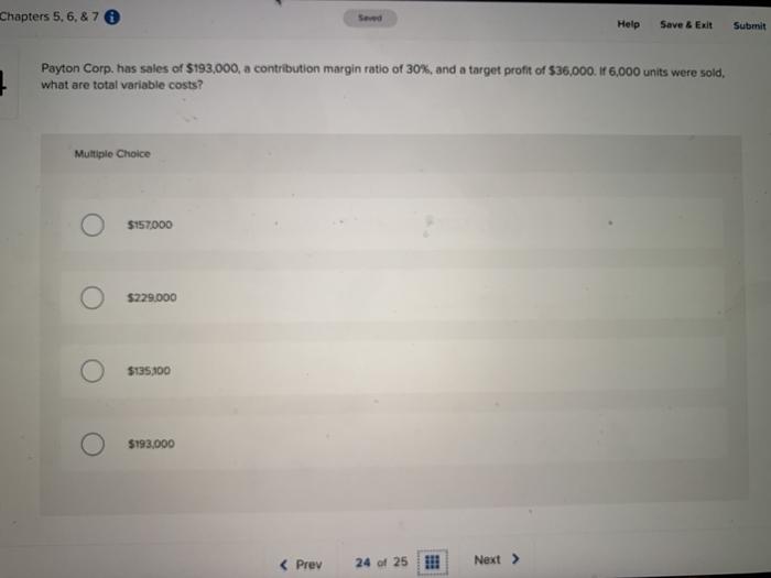  Chapters 5, 6, & 7 Help Save & Exit Submit Payton