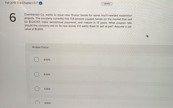 8.2 percent, a par value of $1,000, and a current price of