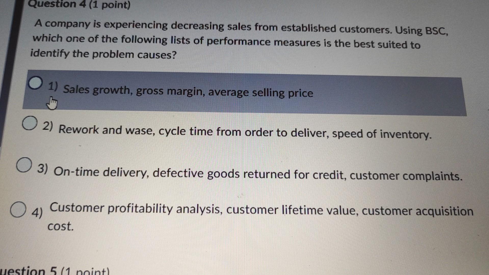 A company is experiencing decreasing sales from established customers. Using BSC,