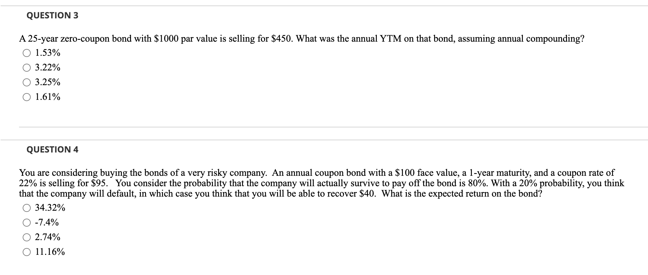 QUESTION 3 A 25-year zero-coupon bond with $1000 par value is