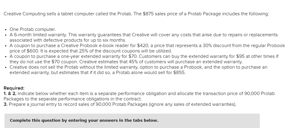 Creative Computing sells a tablet computer called the Protab. The $875