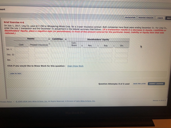  ment CALaaLATOR : PRINTER VERSTON BACK Brief Exercise 4-6 On July