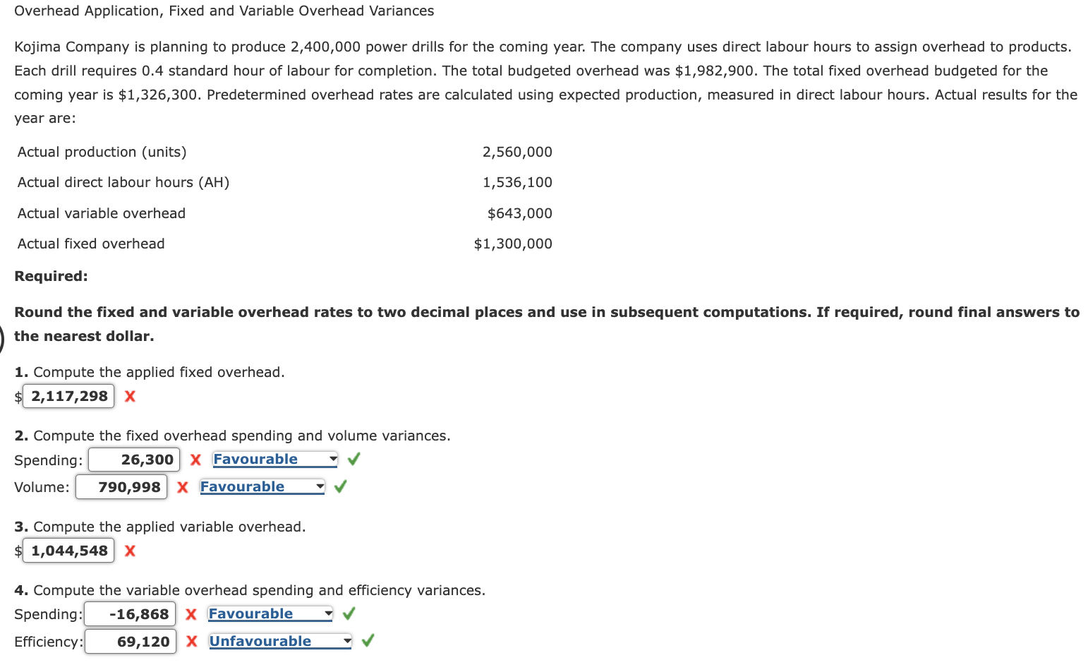  Overhead Application, Fixed and Variable Overhead Variances Overhead Application, Fixed and
