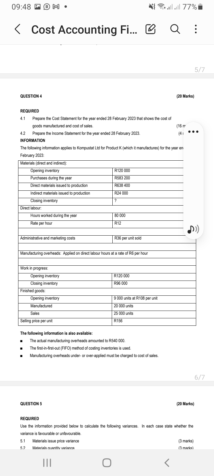  REQUIRED 4.1 Prepare the Cost Statement for the year ended 28