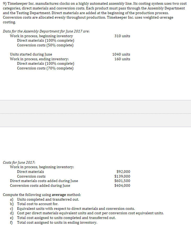  Costs for June 2017: Work in process, beginning inventory: Compute the