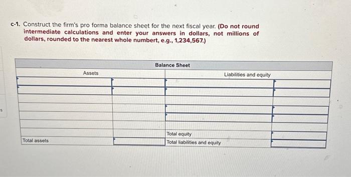 enter your answers in dollars, not millions of dollars, rounded to the