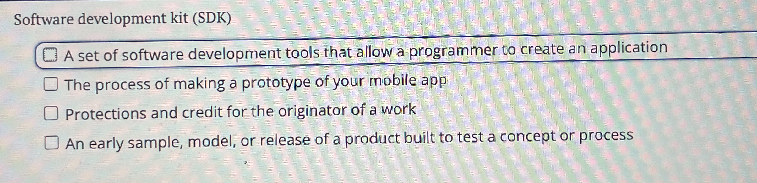  Software development kit (SDK) q, The process of making a prototype